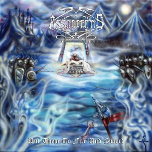 Assacrentis - Put Them To Fire And Sword - (France) 2012 - 
Mixing, Mastering