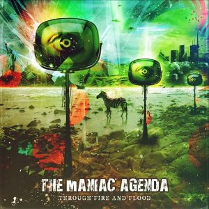 The Maniac Agenda - "Through Fire And Flood" - (USA) 2013 - Mixing